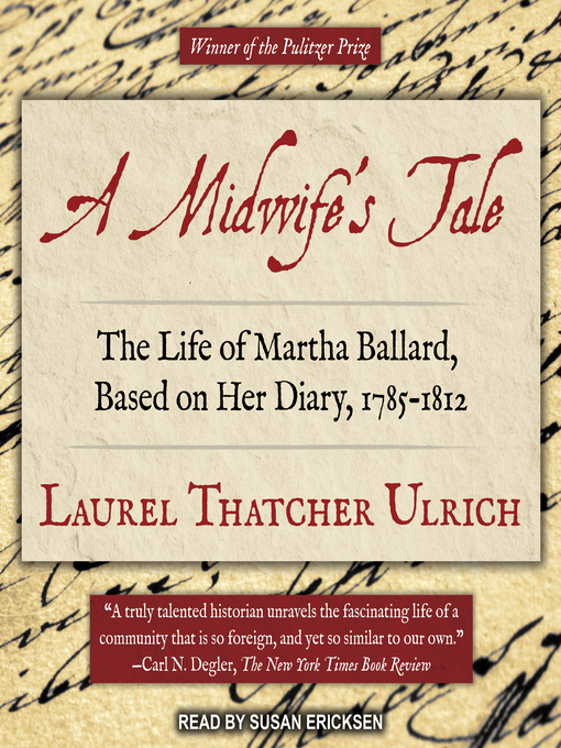 Title details for A Midwife's Tale by Laurel Thatcher Ulrich - Available